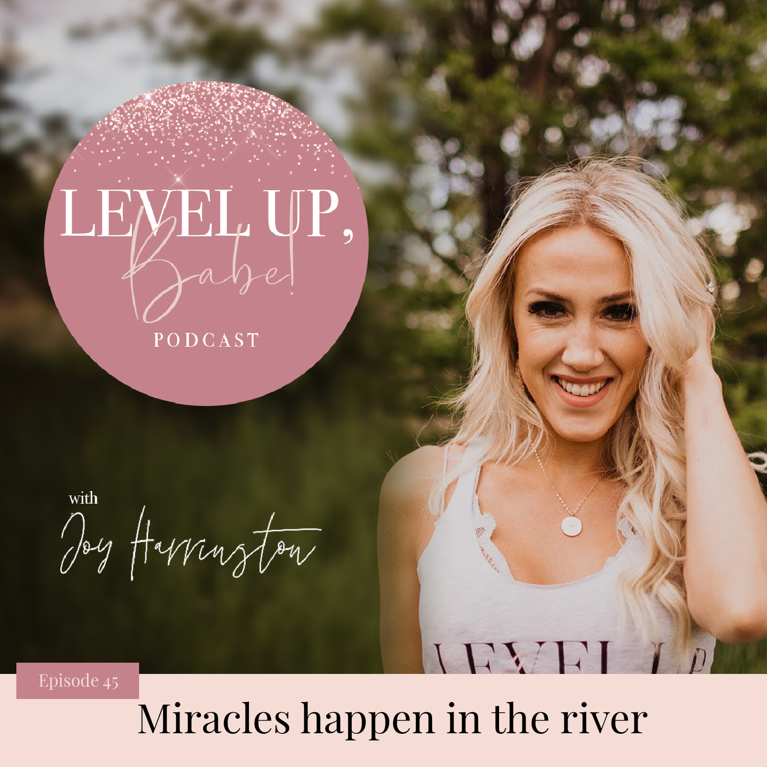 45. Miracles happen in the river