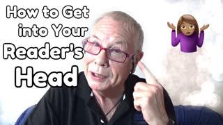 How to Get Inside Your Reader's Head - WritersLife