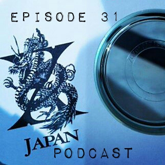 Episode 31 - X Japan New Album Preview
