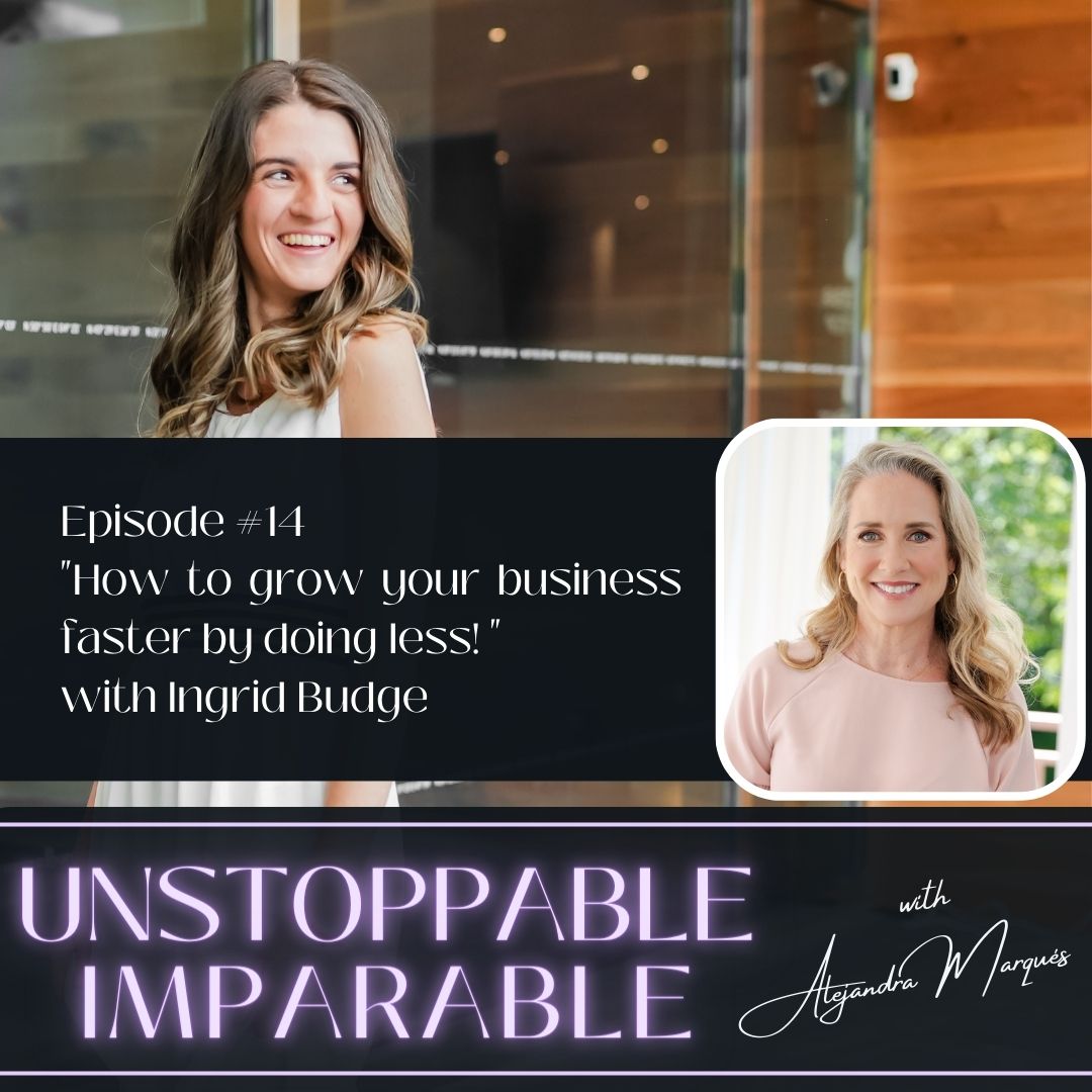 The Unstoppable / Imparable Podcast