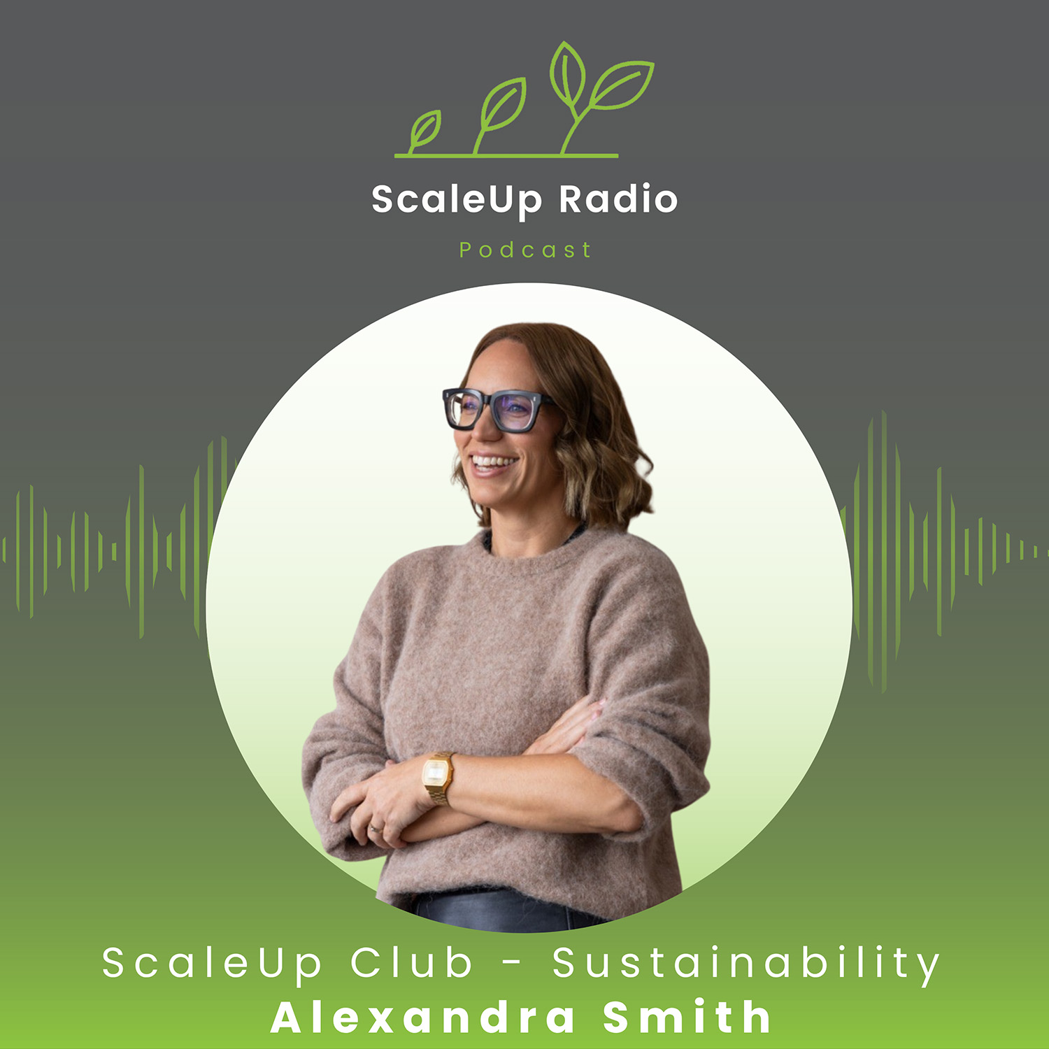 Episode #533 - ScaleUp Club - Sustainability Isn't Just A Moral Imperative, It's A Competitive Advantage for SME's - with Alexandra Smith