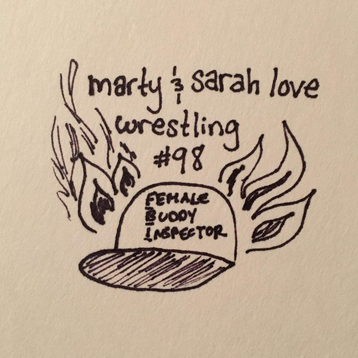 98: Episode 98: F.B.I. (Female Buddy Inspector)
