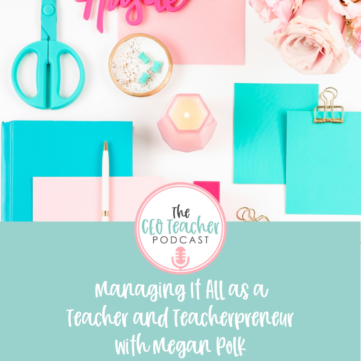 The CEO Teacher Podcast