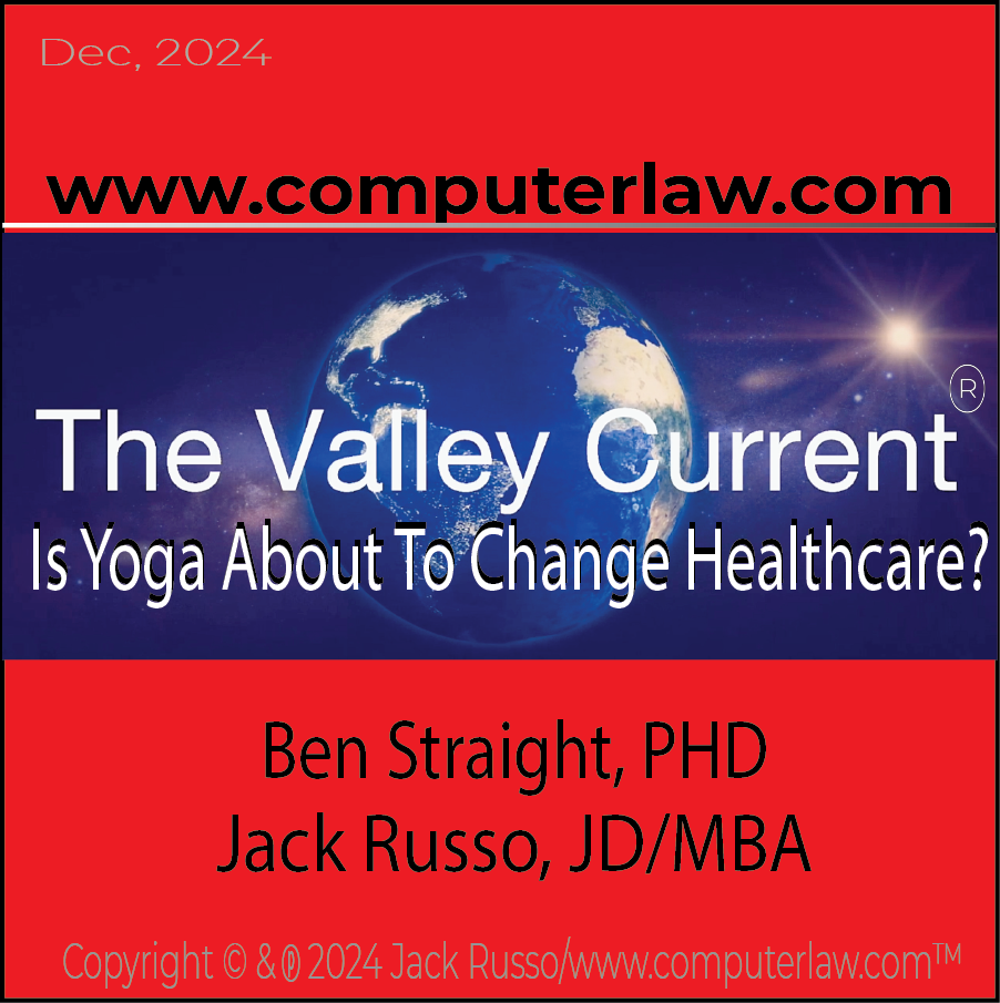 The Valley Current®: Is Yoga About To Change Healthcare?