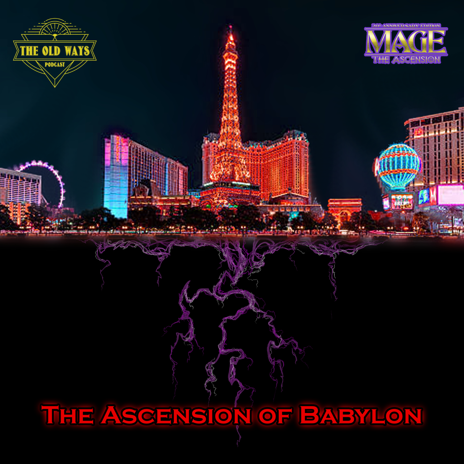 The Old Ways Podcast - Mage: the Ascension of Babylon - S1, Finale Part 3  
