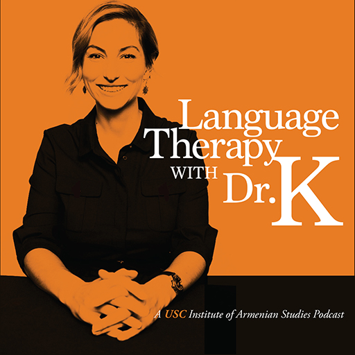 Language Therapy with Dr. K | Armenian(s) in Russia: A Case of Linguistic Plastic Surgery Language Therapy with Dr. K | Armenian(s) in Russia: A Case of Linguistic Plastic Surgery