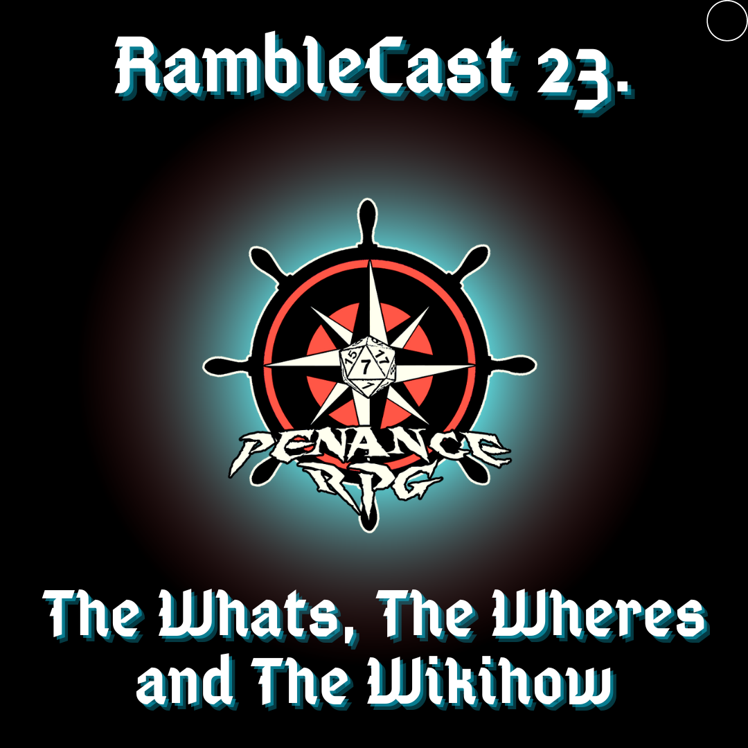 Ramblecast 23. The Whats, The Wheres and The Wikihow