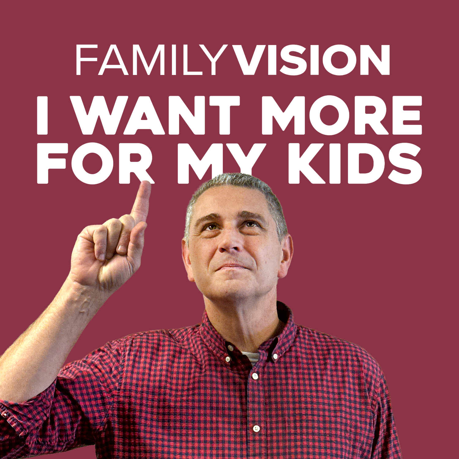 I Want More for My Kids