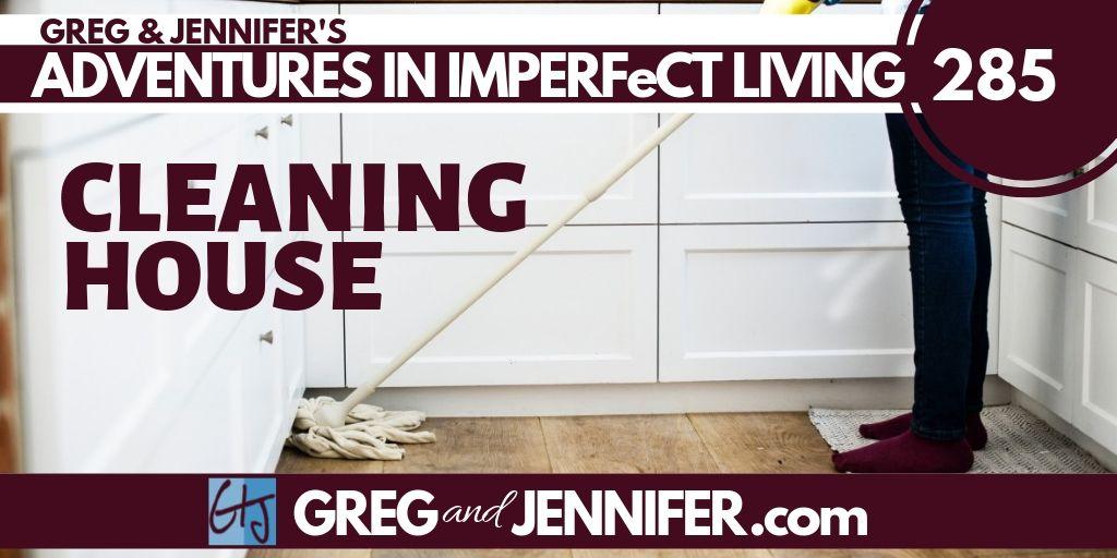 Cleaning House