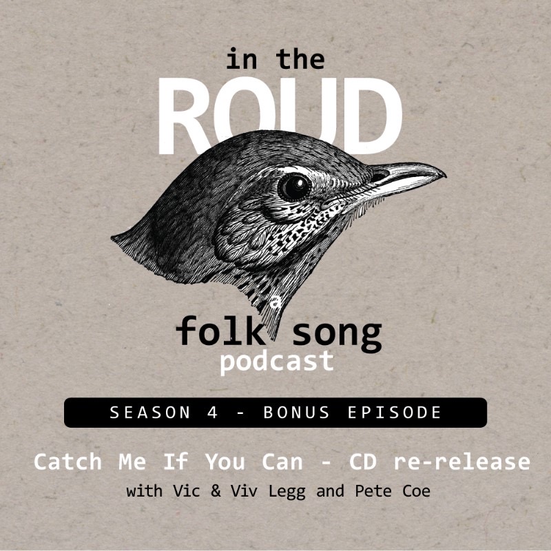 Catch Me If You Can - CD rerelease (with Vic & Viv Legg and Pete Coe)