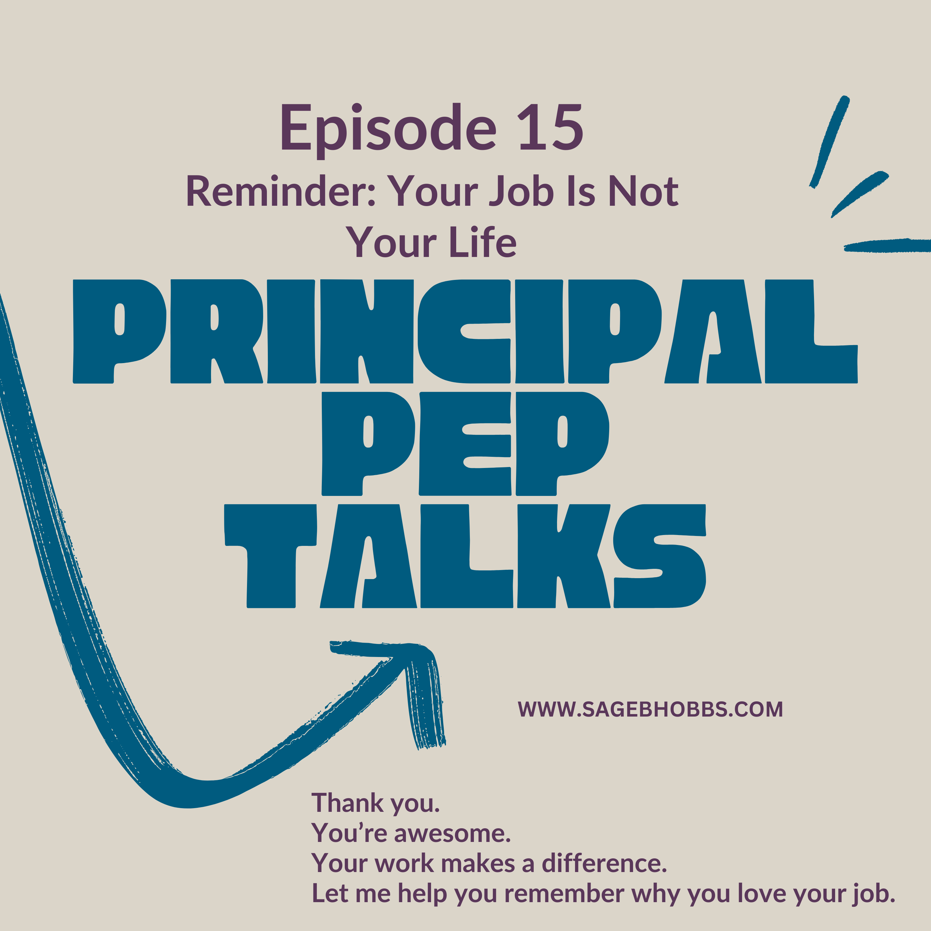 Principal Pep Talks