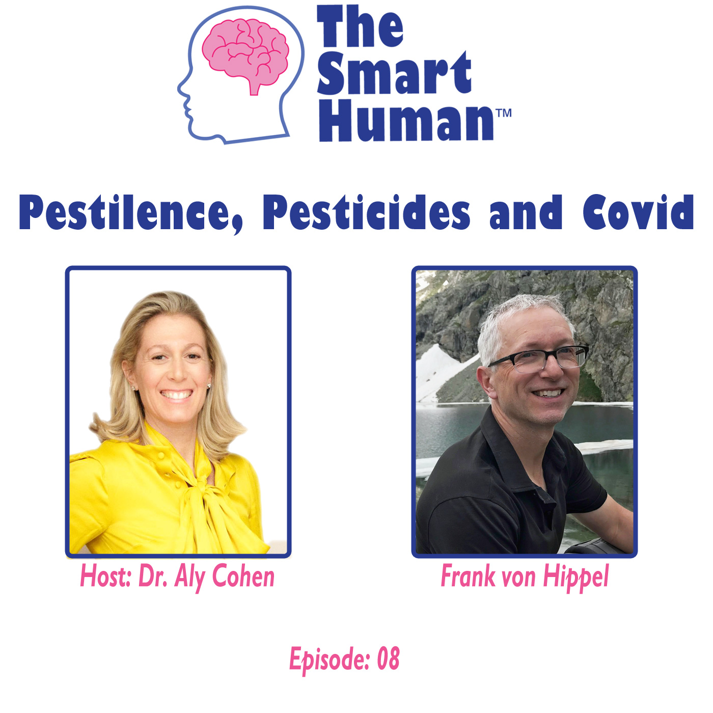 The Smart Human with Dr. Aly Cohen
