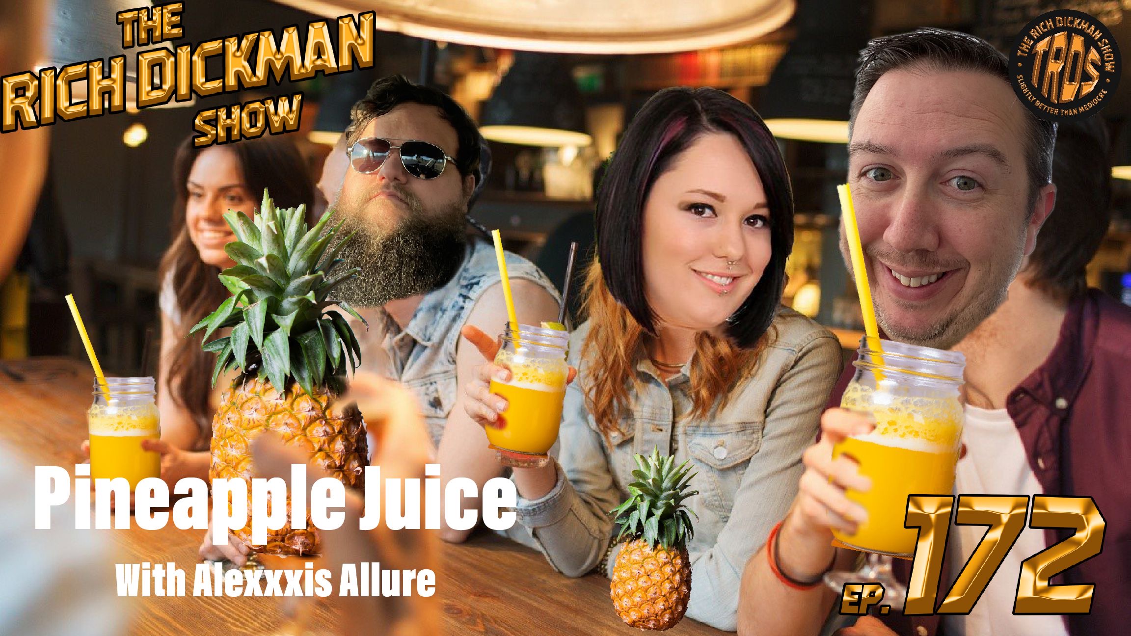 Episode 172 - Pineapple Juice