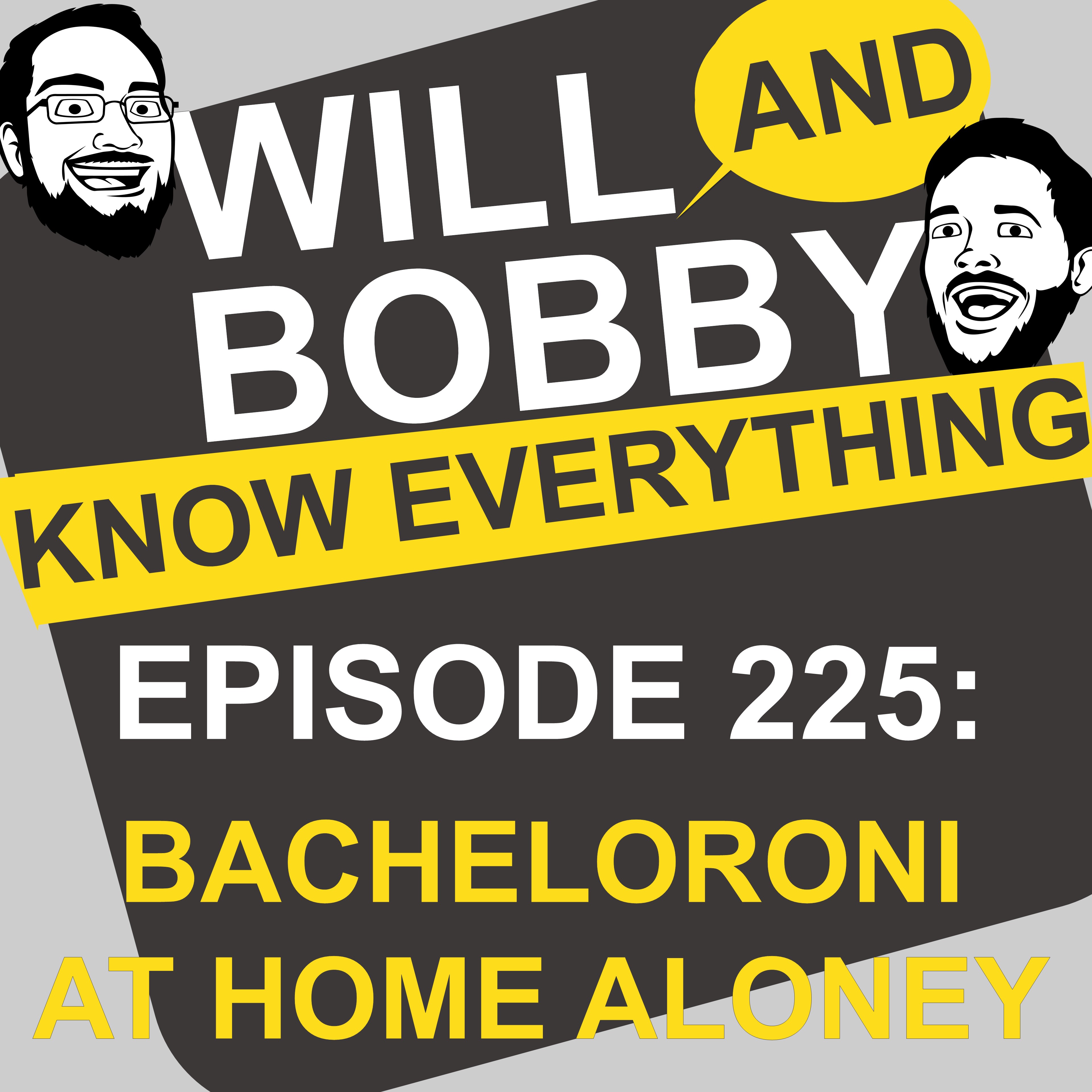 Will and Bobby Know Everything
