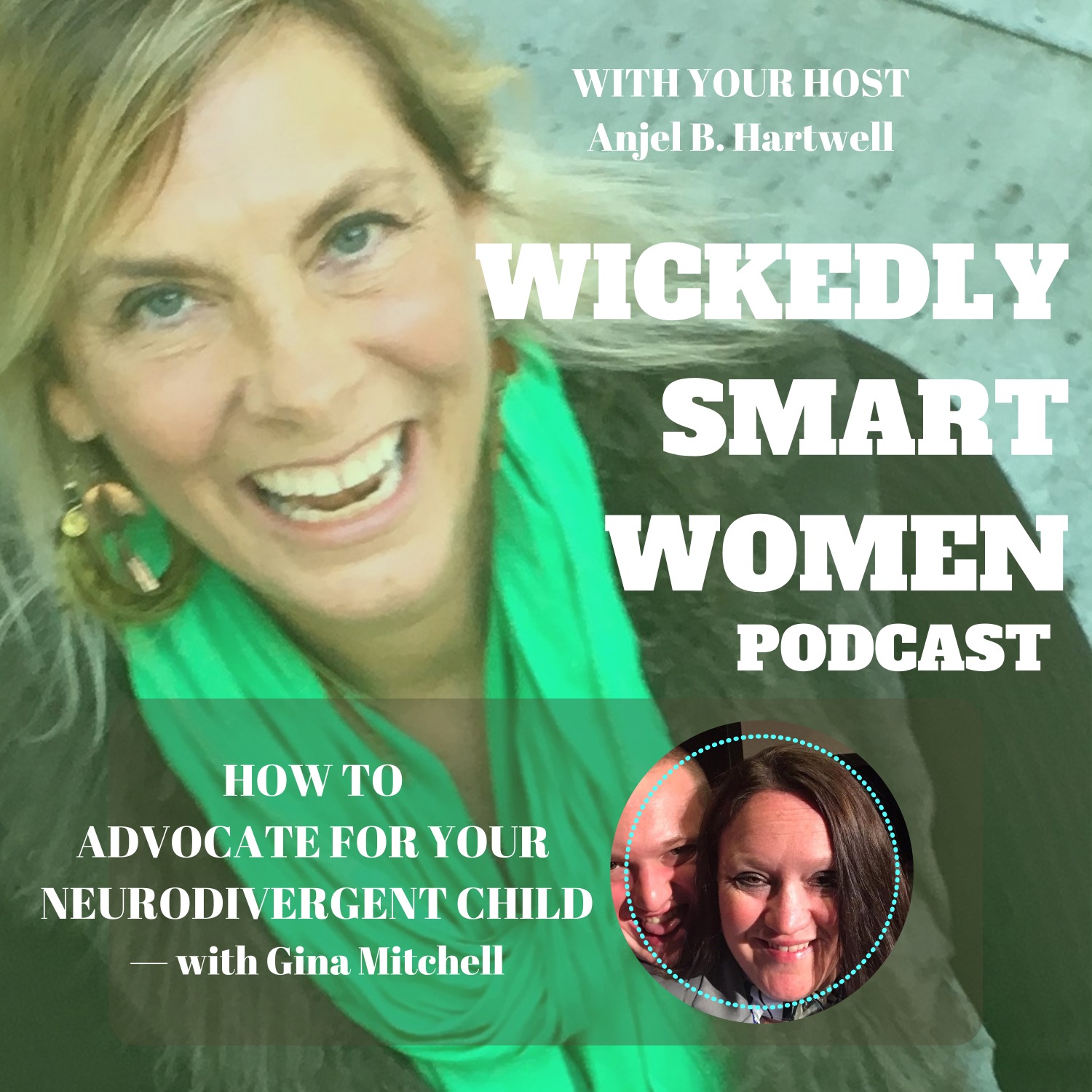 How to Advocate for Your Neurodivergent Child—with Gina Mitchell - EP238