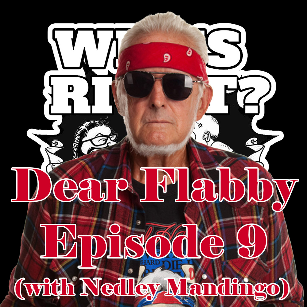 Dear Flabby 9 (With Nedley Mandingo) episode artwork