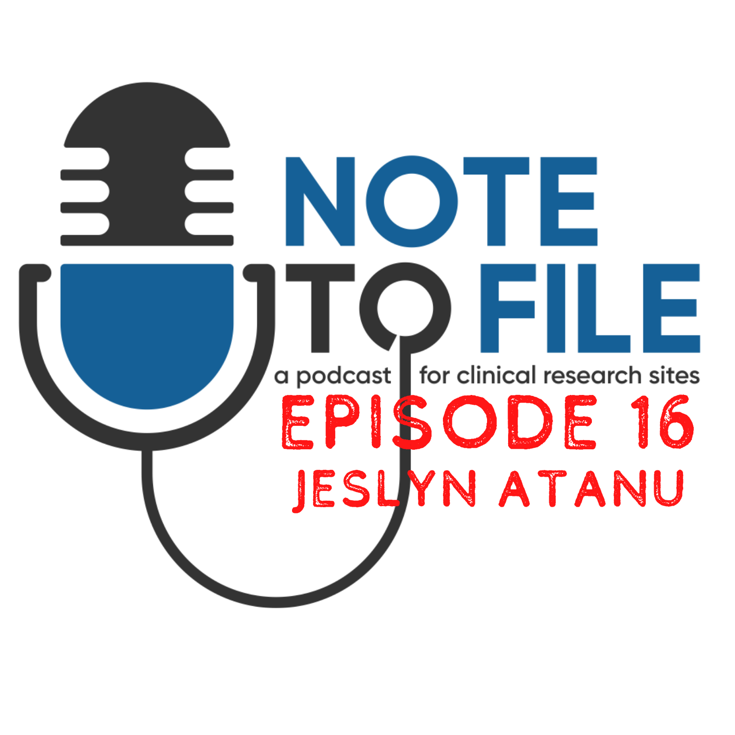 Note to File: A Clinical Research Podcast