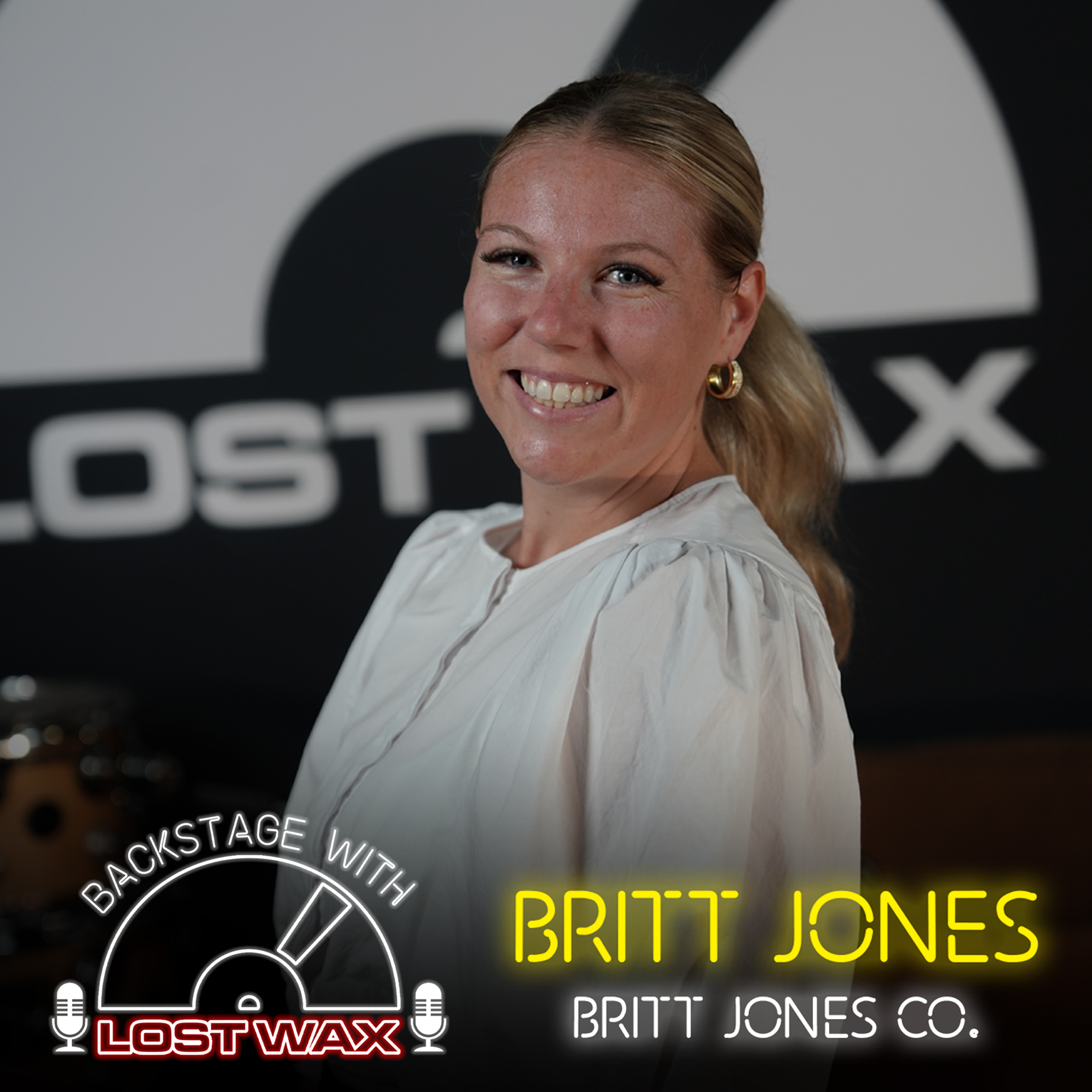 Backstage with Lost Wax | Ep 6 Britt Jones (Britt Jones Co.)