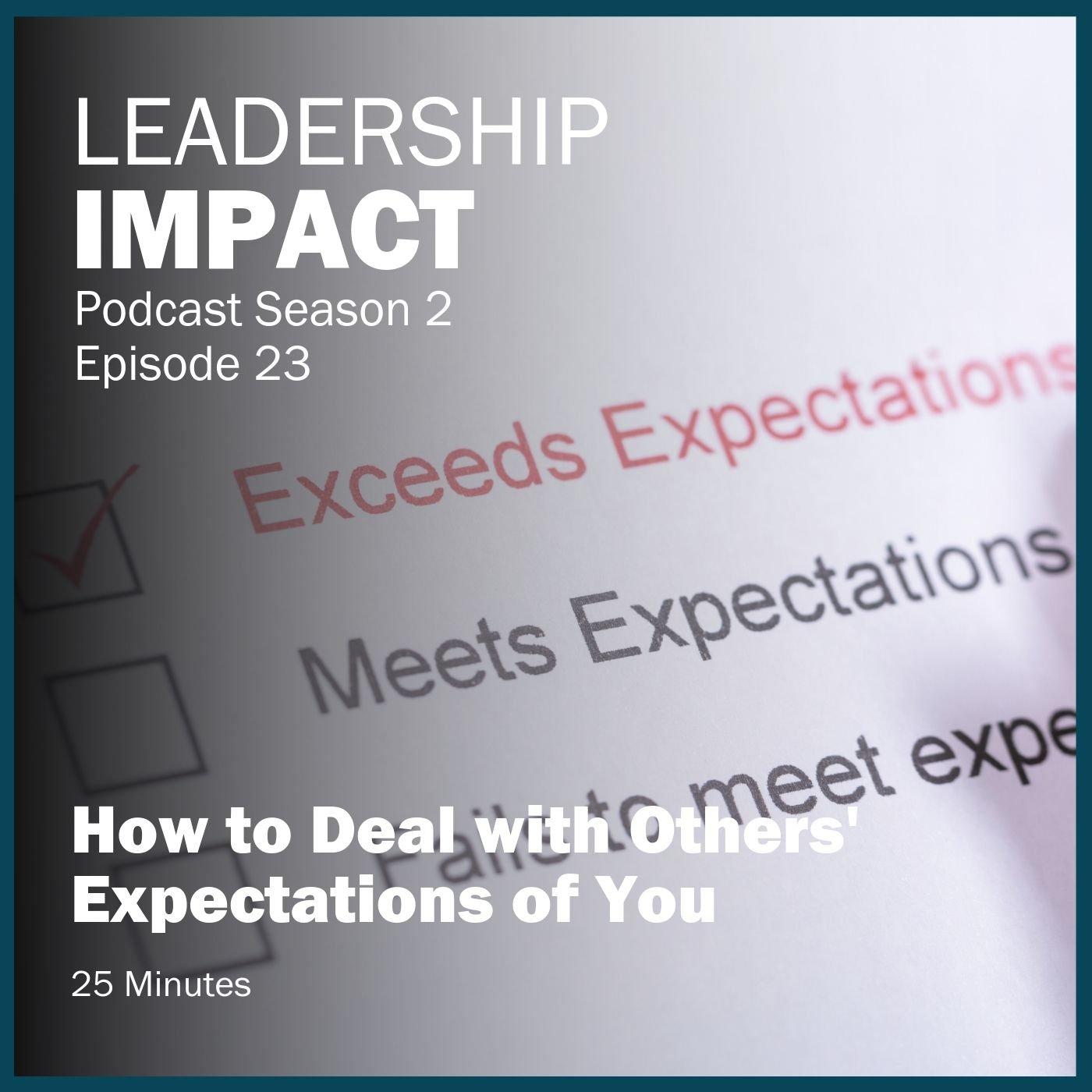 S2 23 | How to Deal with Others' Expectations of You