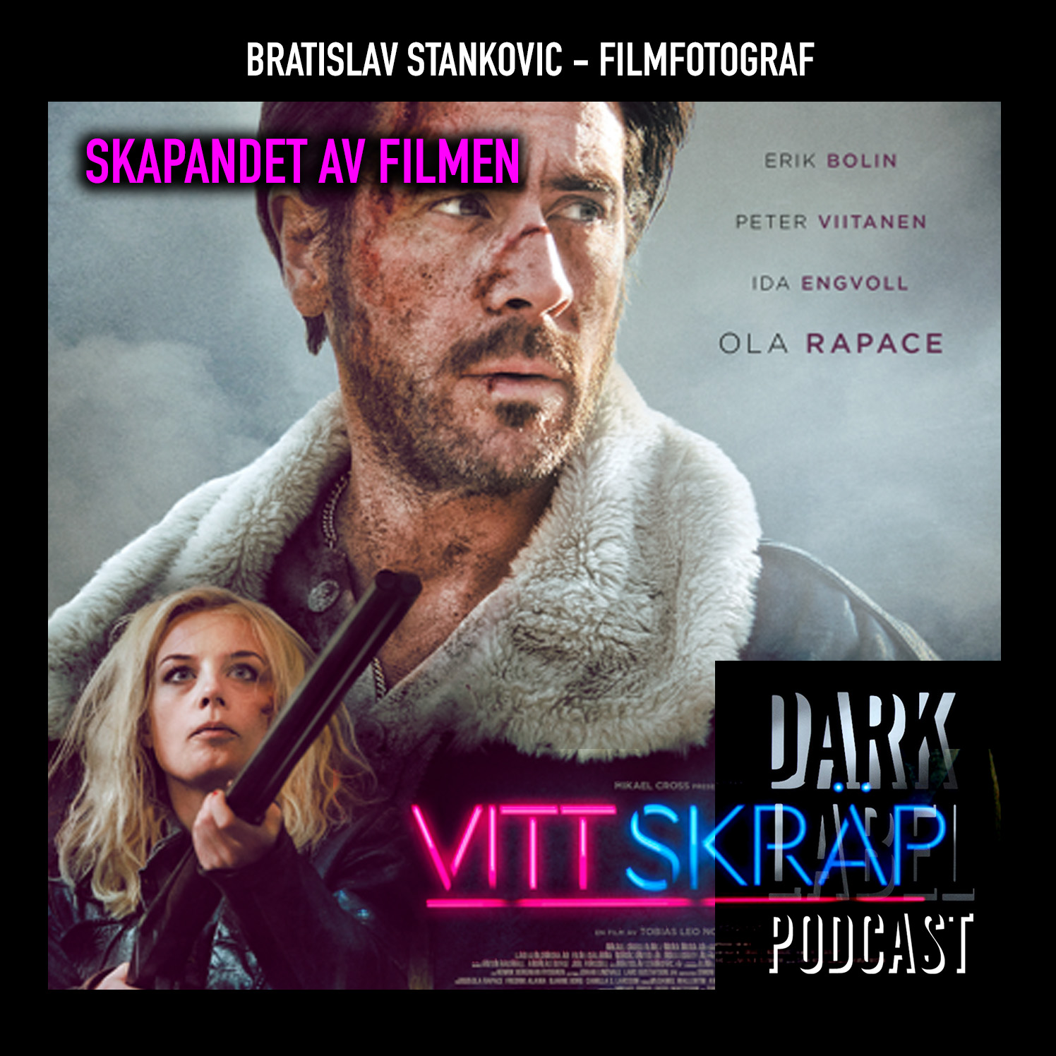 Moviezine + Dark Label Productions - Vägen till filmen och serien Podcast