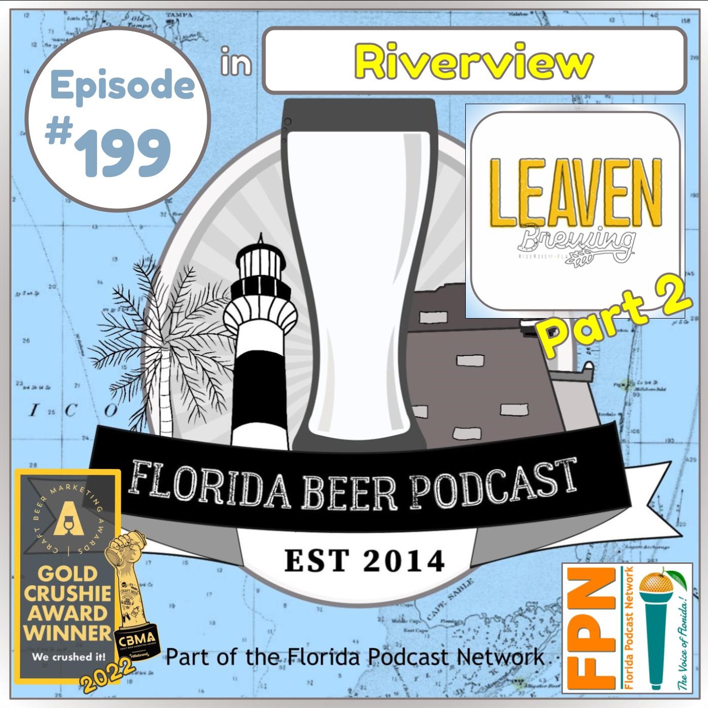 Florida Beer Podcast - Episode 199: Leaven Brewing Part 2