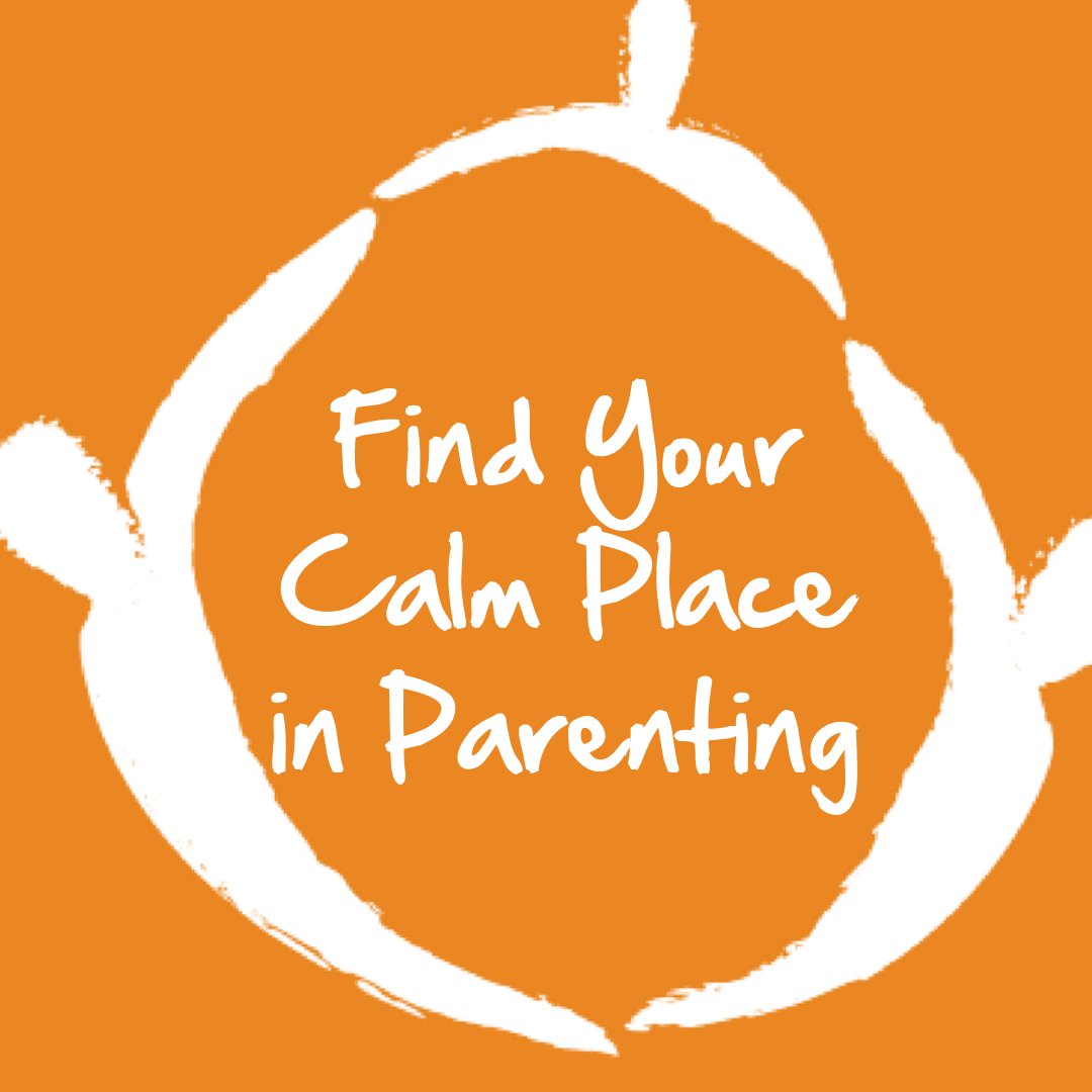 Finding Your Calm Place in Parenting (It Really Can Happen!)