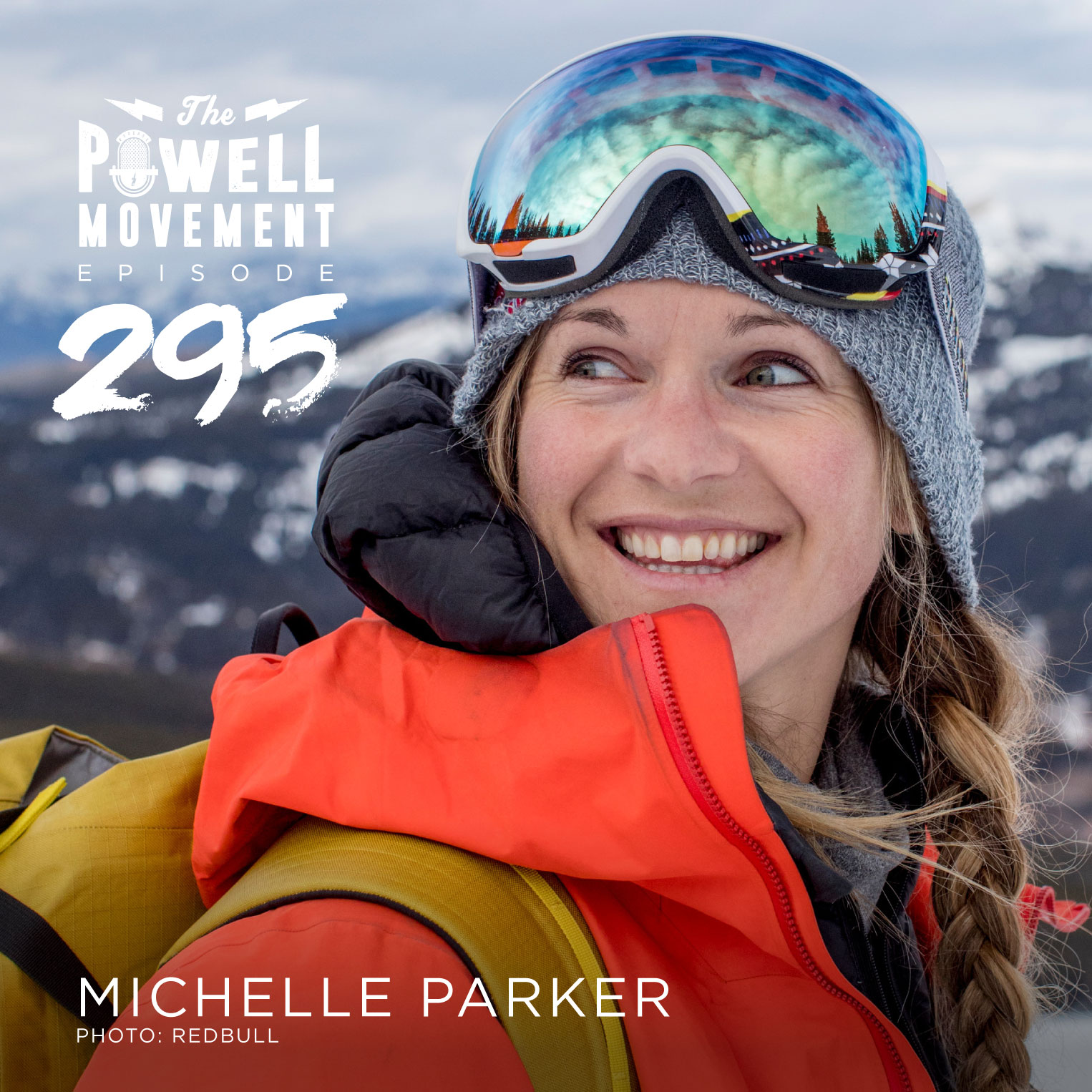 TPM Episode 295: Michelle Parker, Pro Skier