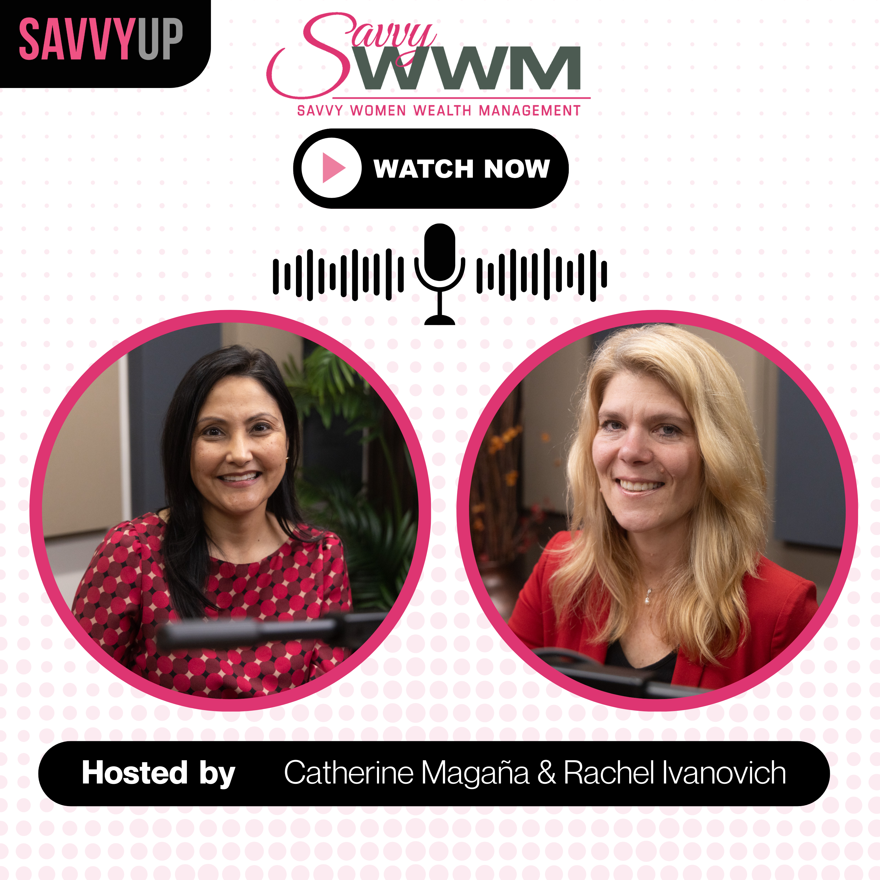 Savvy Women Talk Money