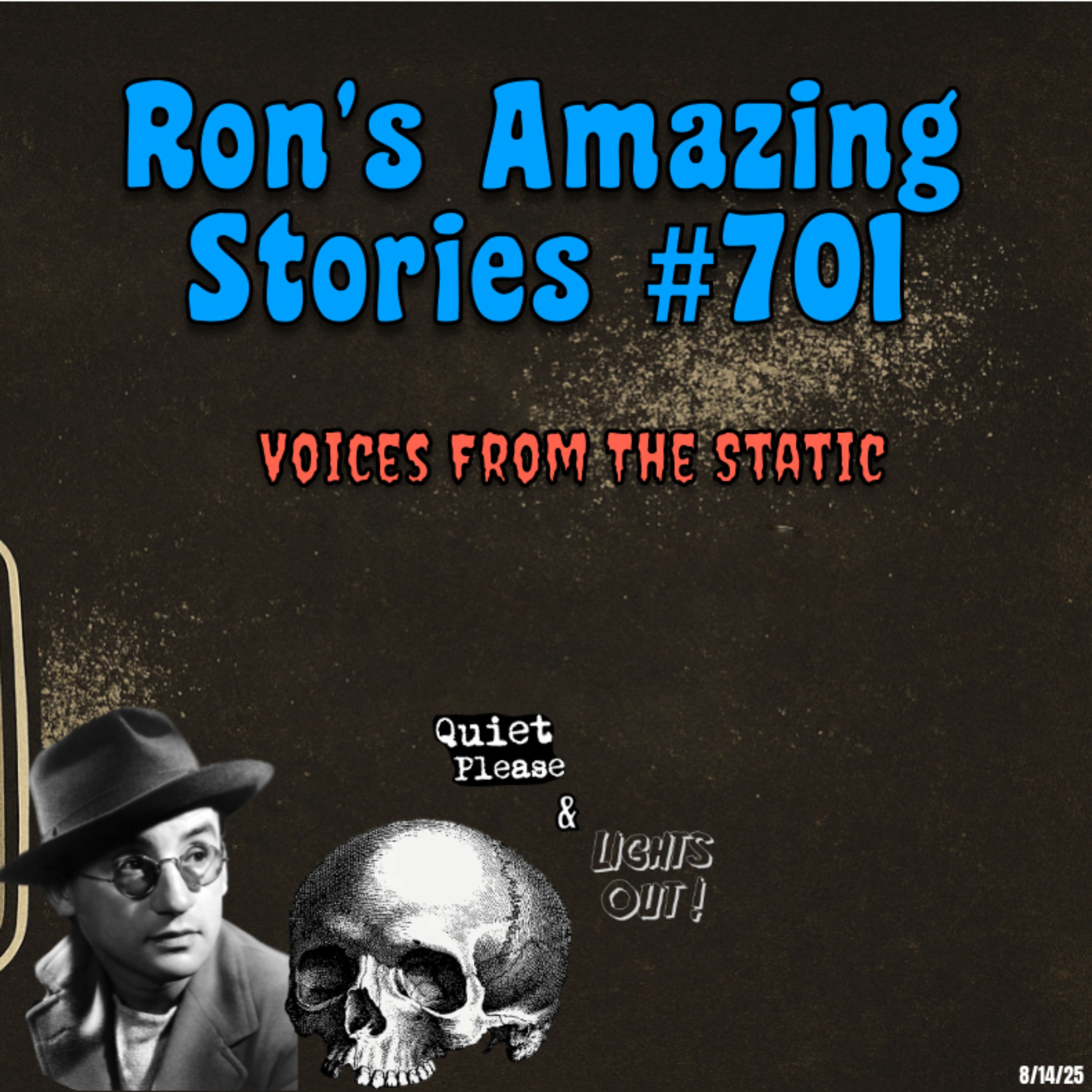 RAS #701 - Voices from the Static