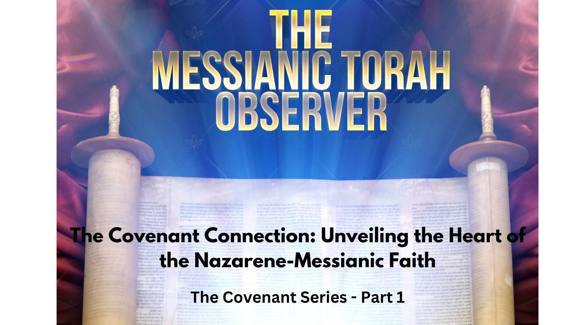 The Messianic Torah Observer