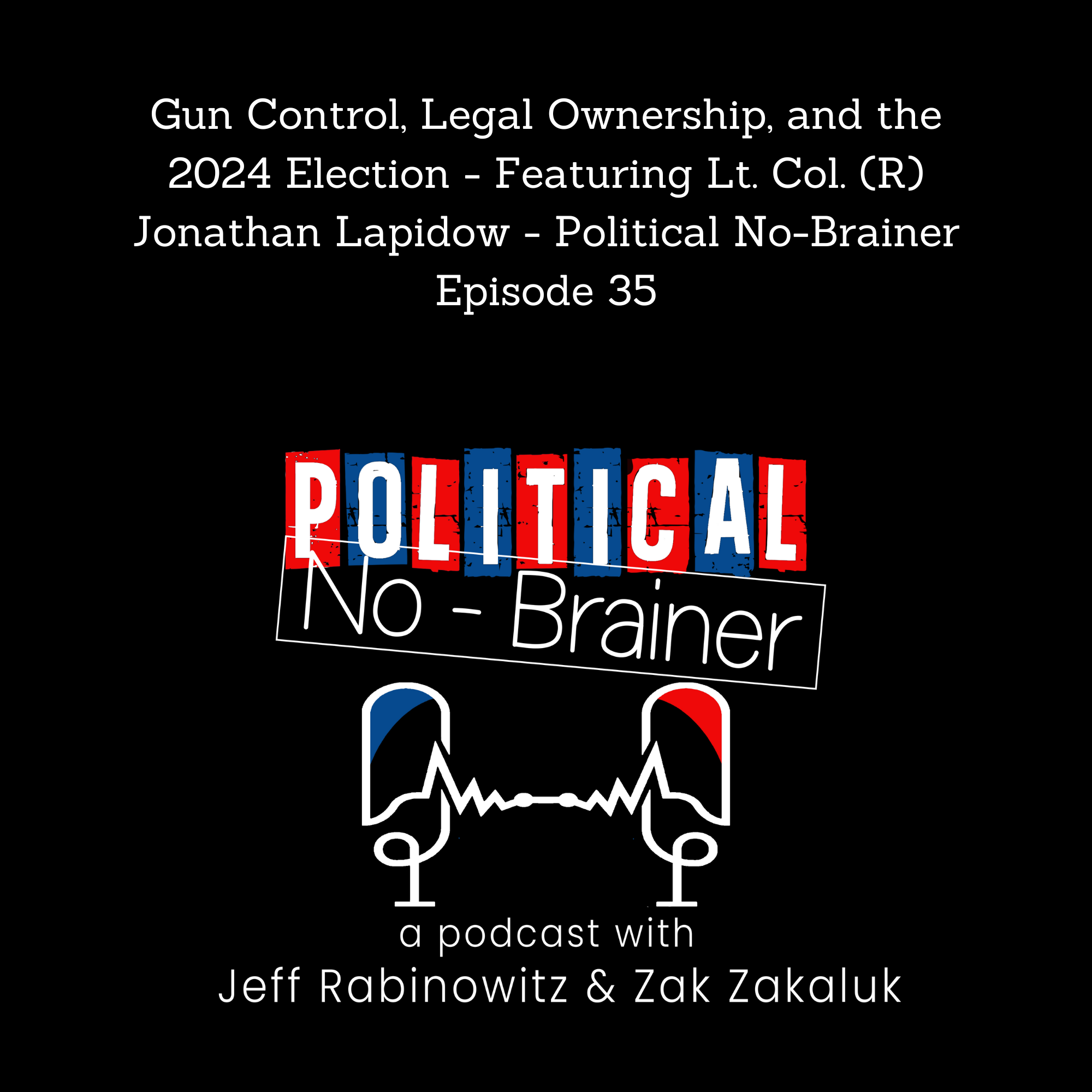 Political No-Brainer Podcast