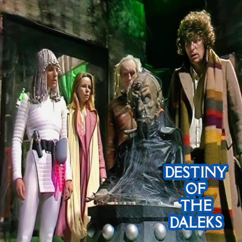 If Lalla Be My Destiny - "Destiny of the Daleks"
