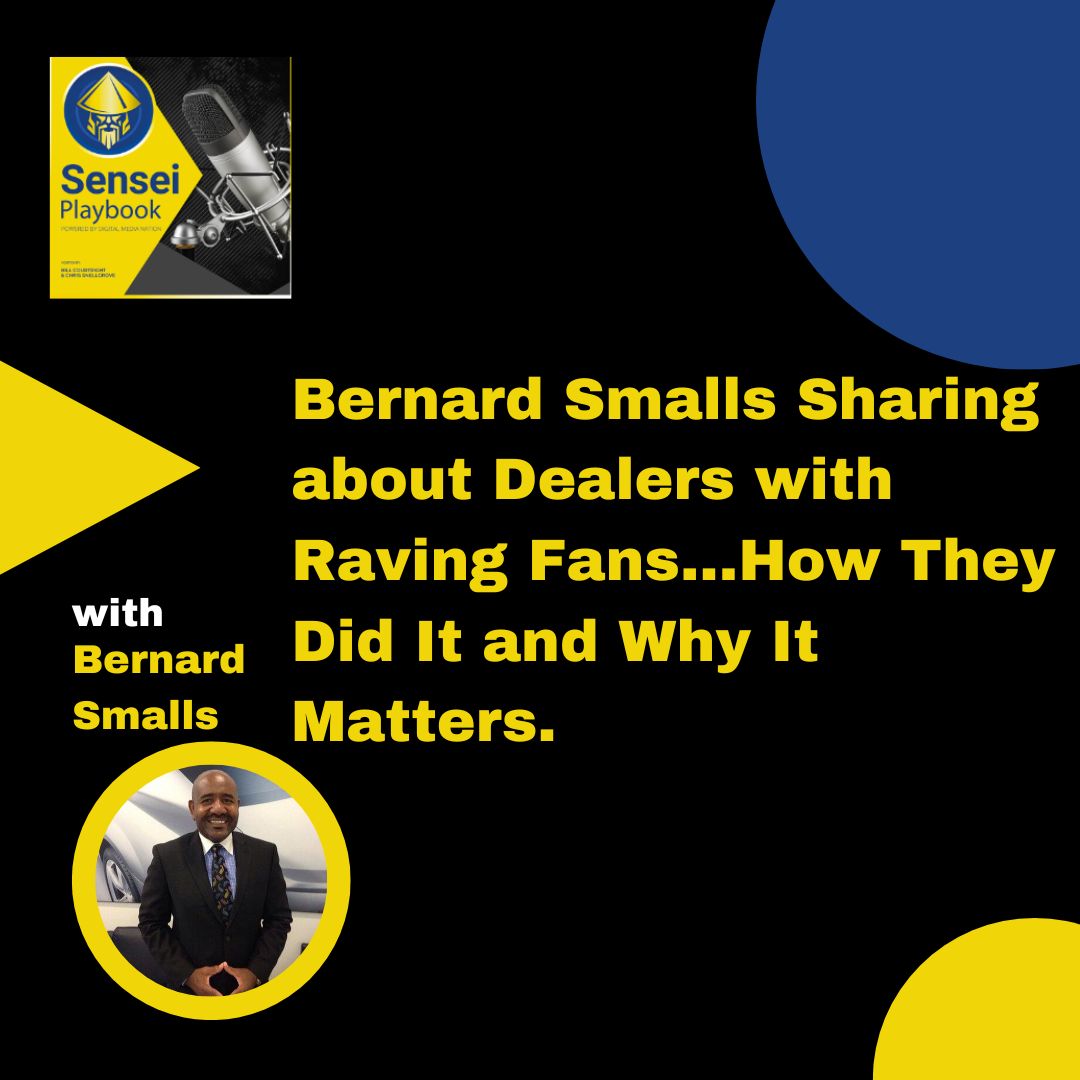 Dealers with Raving Fans...How They Did It and Why It Matters.