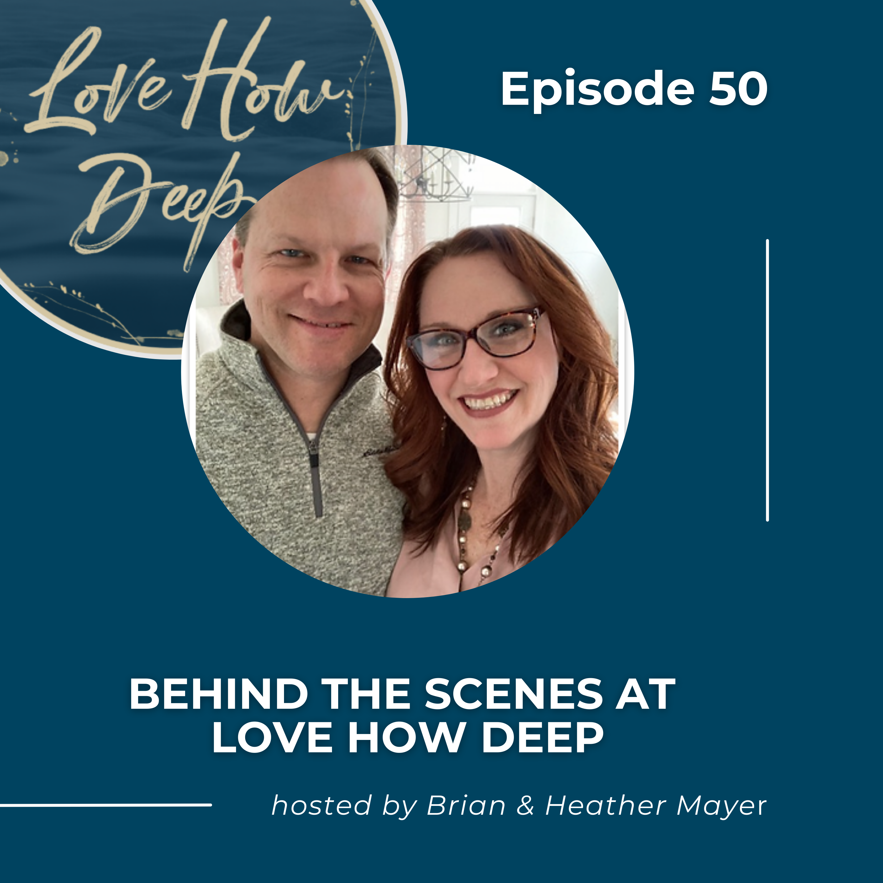 Love How Deep Marriage Podcast