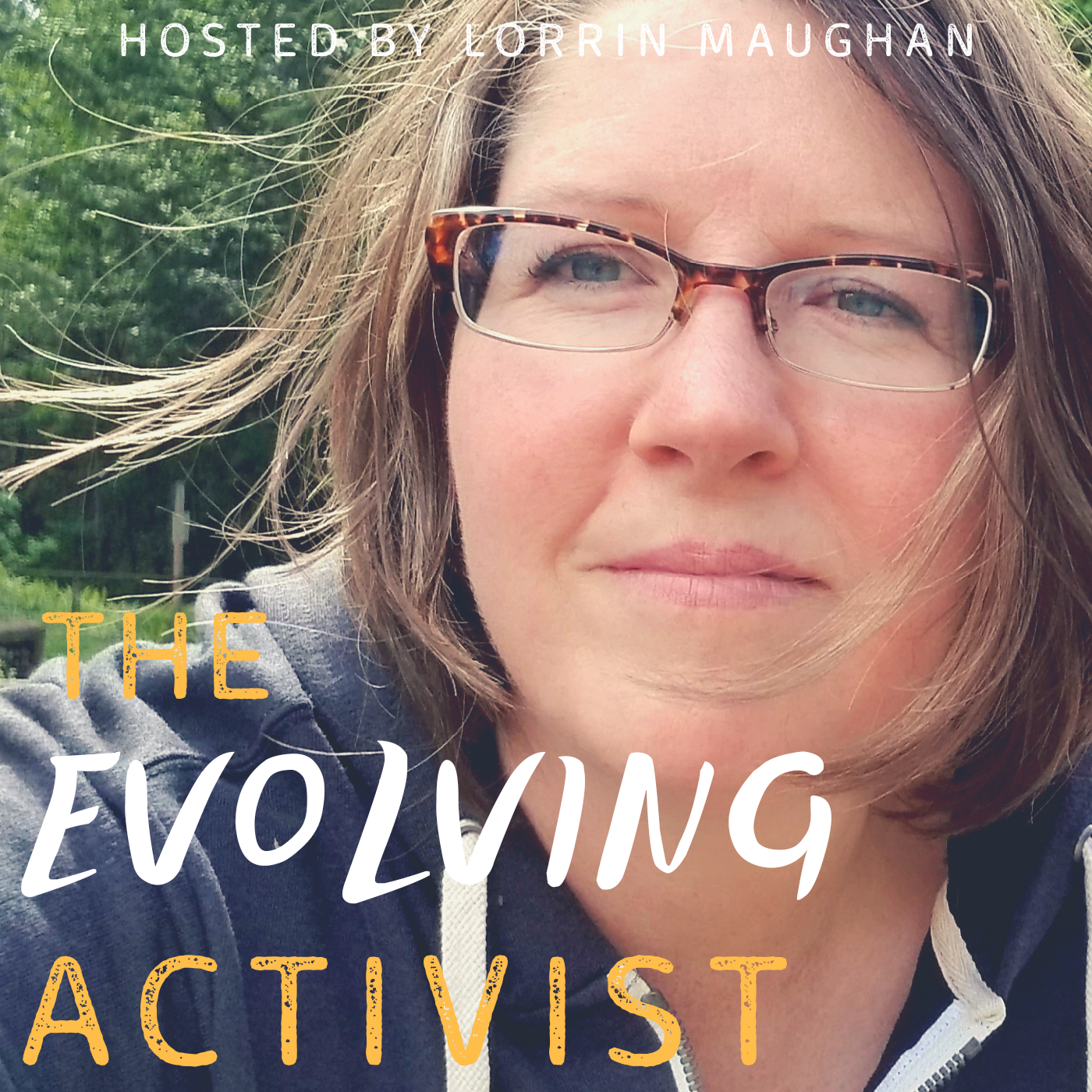 The Evolving Activist