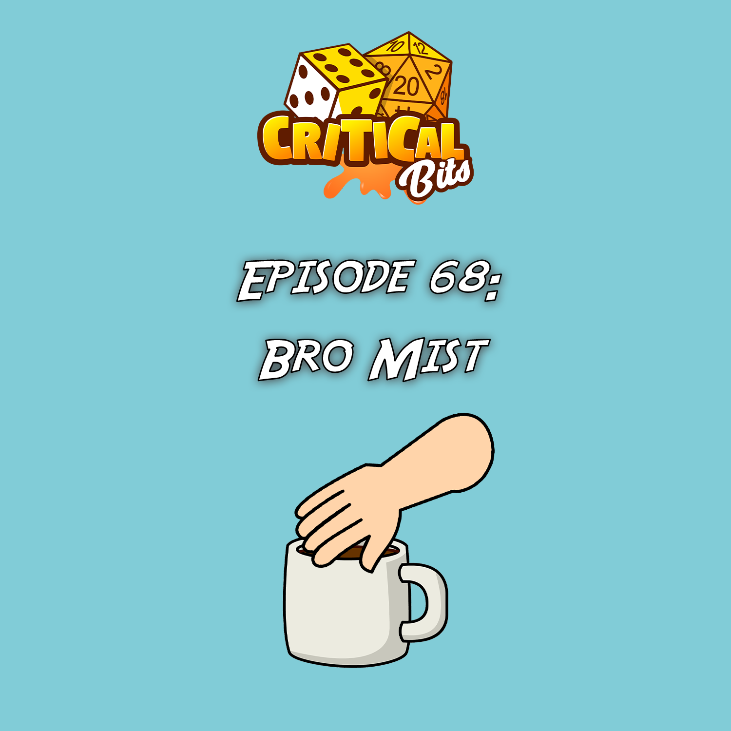 Epiosde 68: Bro Mist