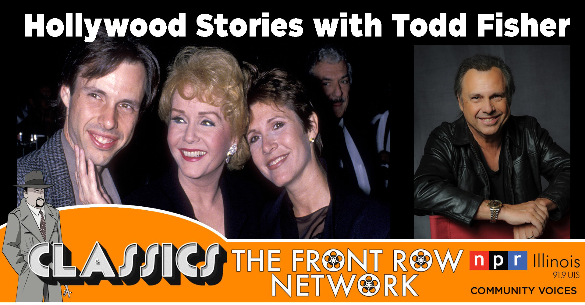 CLASSICS - Hollywood Stories with Todd Fisher