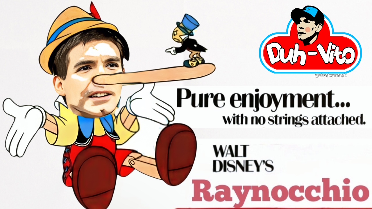 EP 32: The Ray DUH-Vito Show (RAYNOCCHIO)