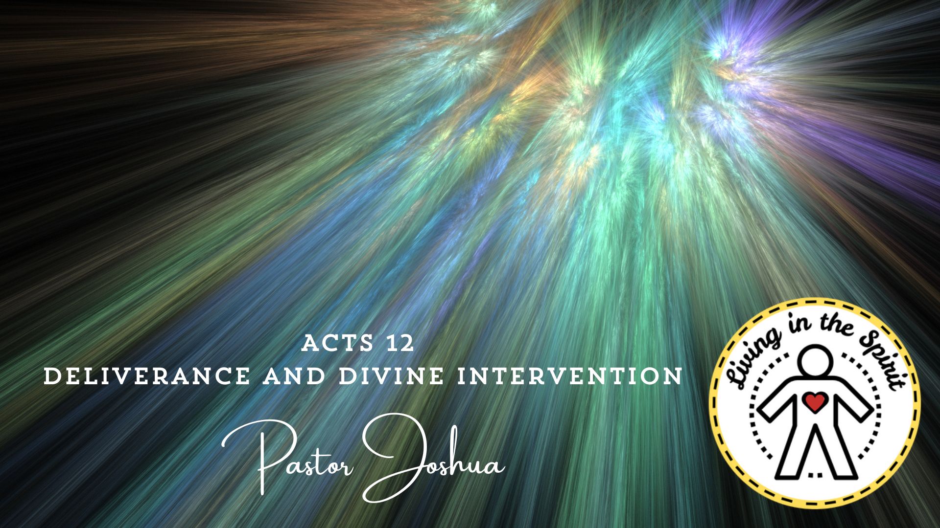 April 6th - Acts 12 - Living in the Spirit: 