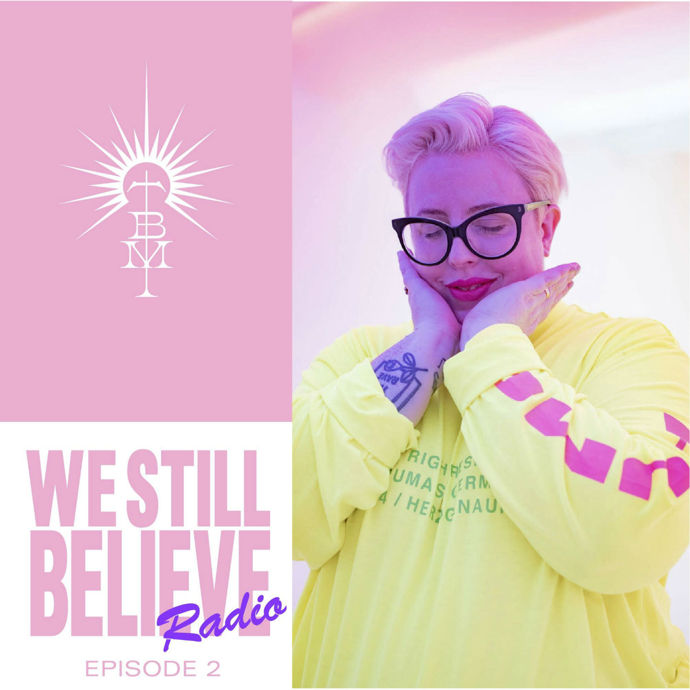 We Still Believe - Episode 002