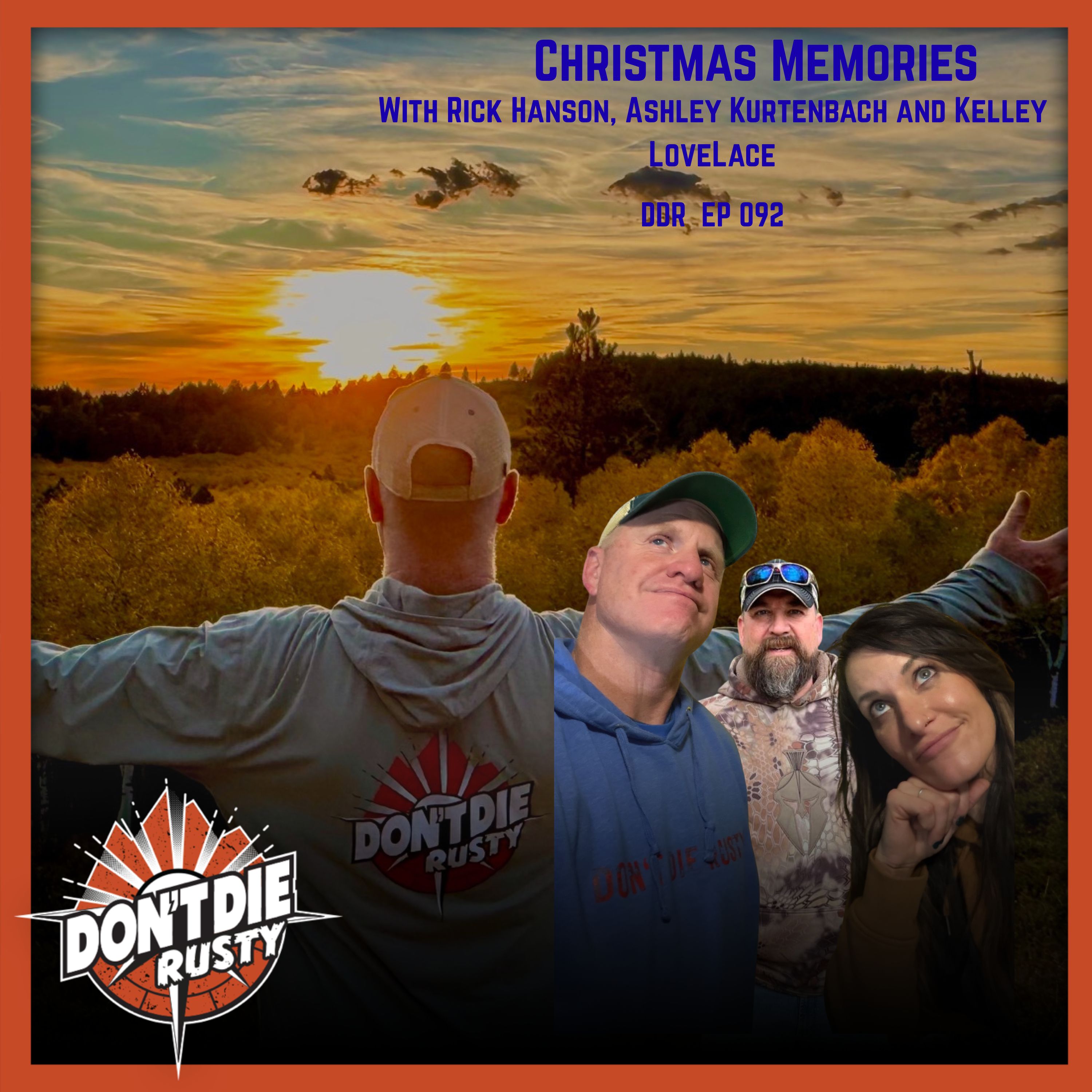 Don\'t Die Rusty Podcast