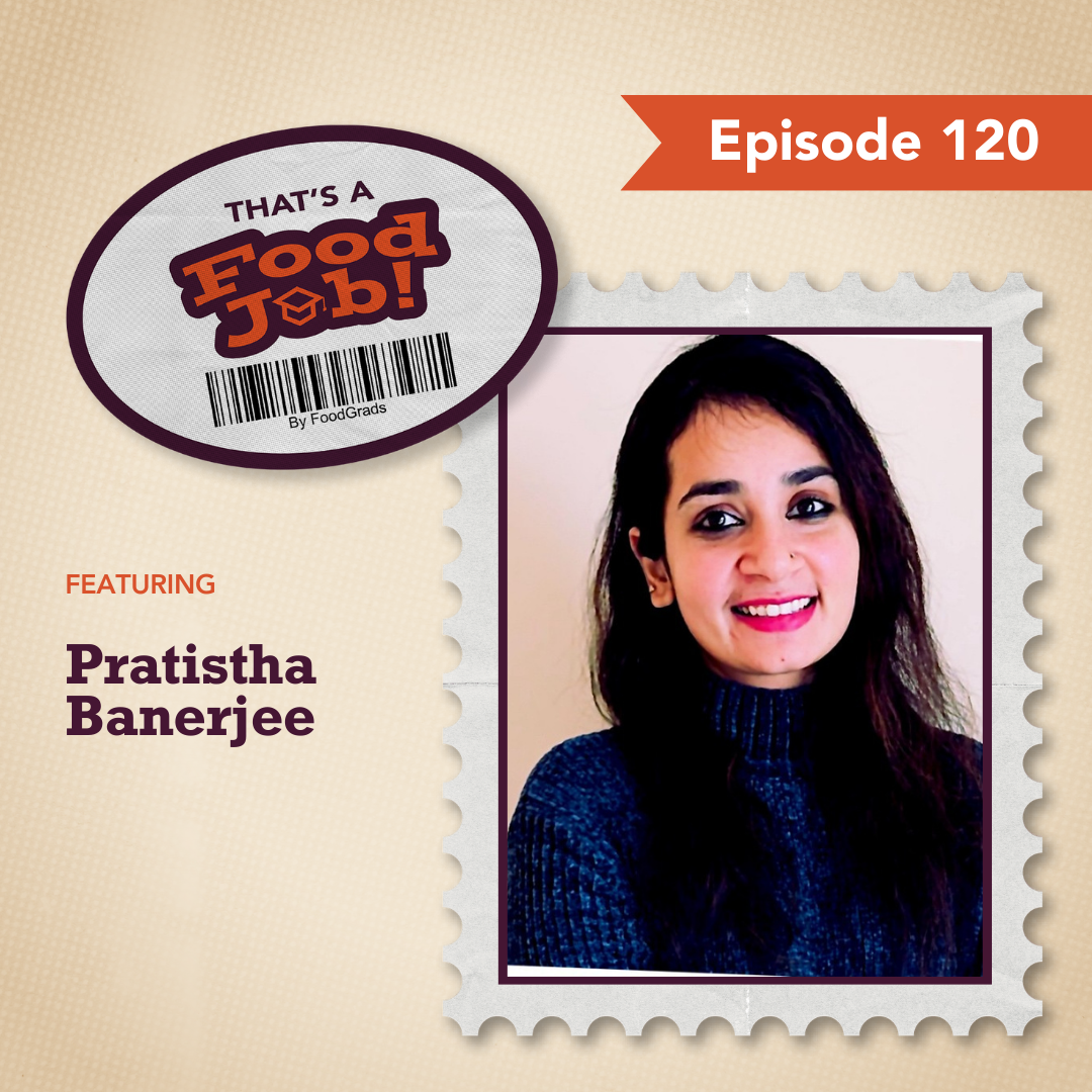 Pratistha Banerjee, Product Development and Commercialization Manager at Darigold (#120)