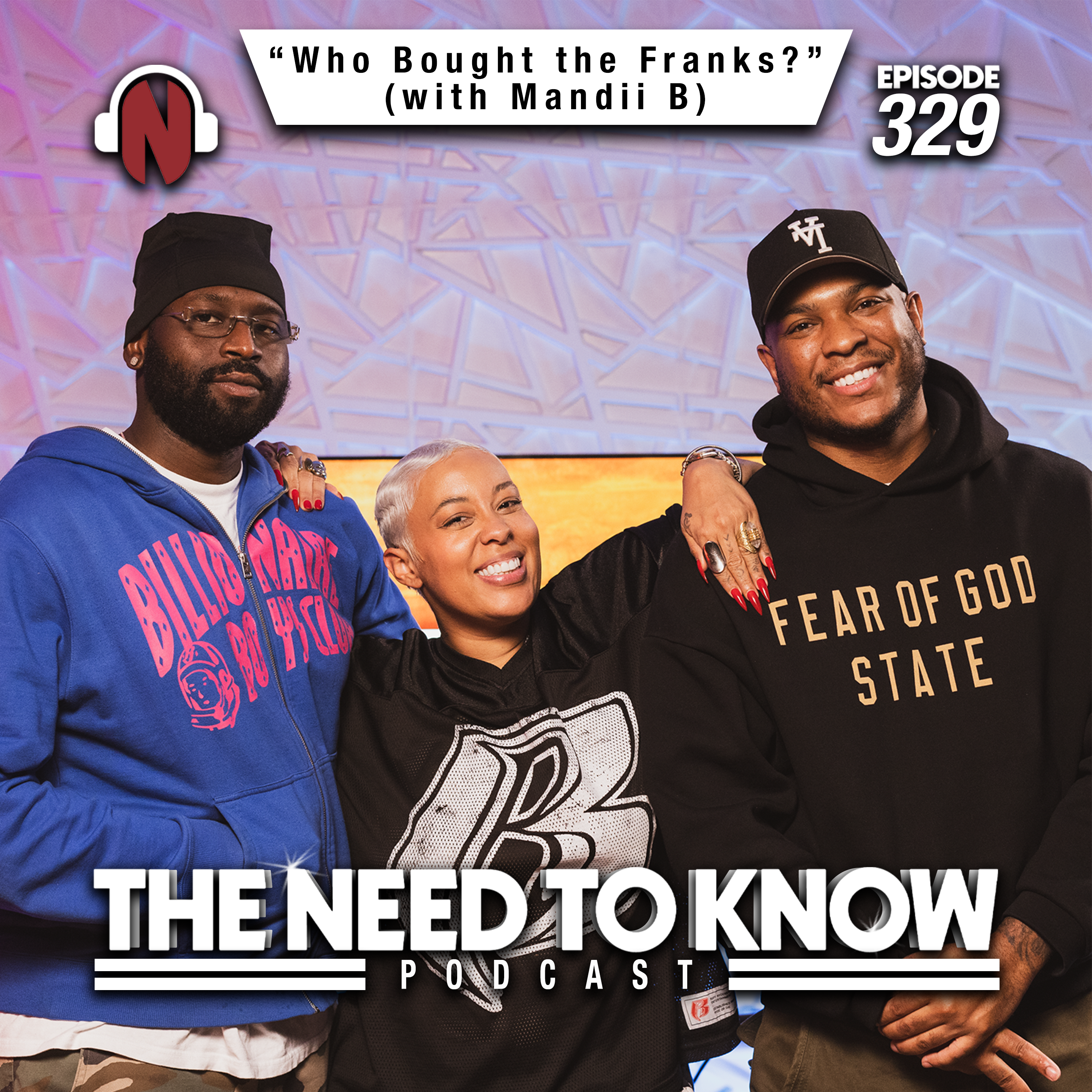 Episode 329 | "Who Bought the Franks?" (with Mandii B)