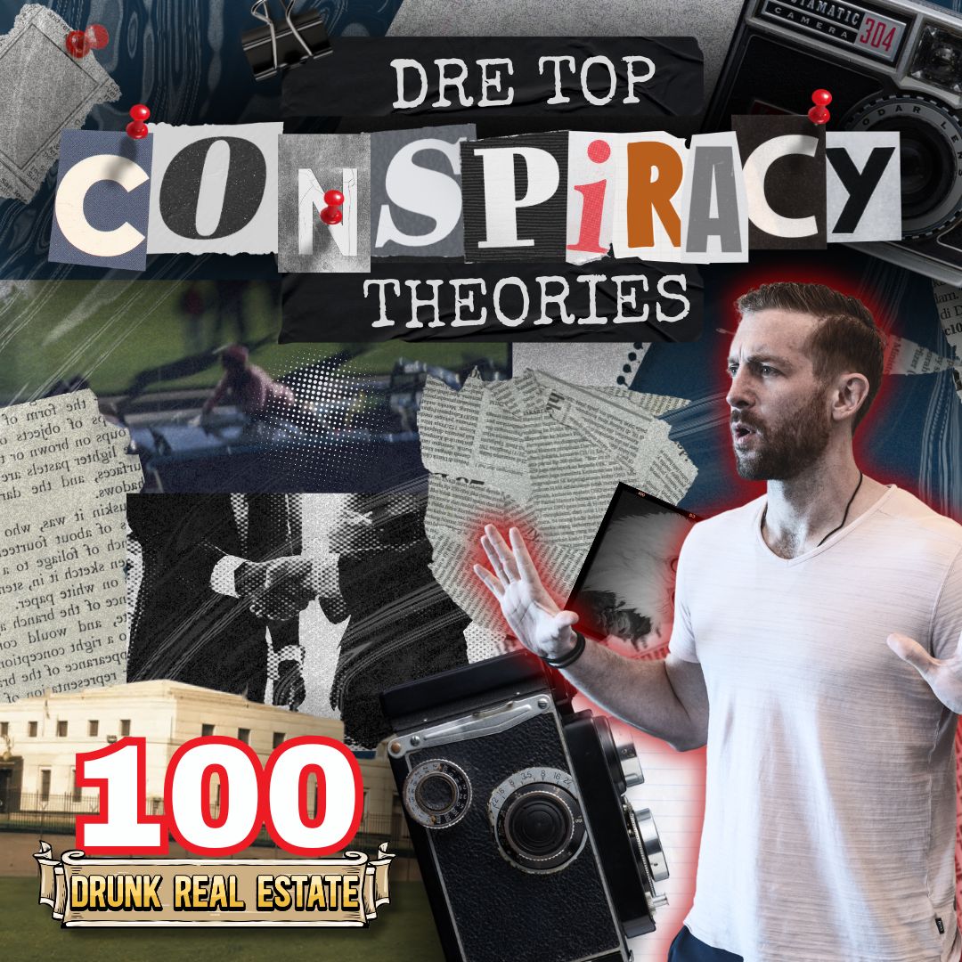 100.  They Don’t Want You to Know This… (Our Favorite Conspiracies)