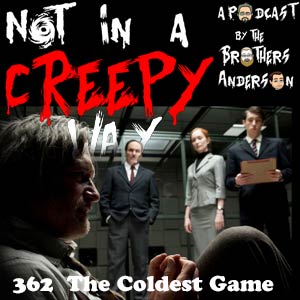 Not In a Creepy Way