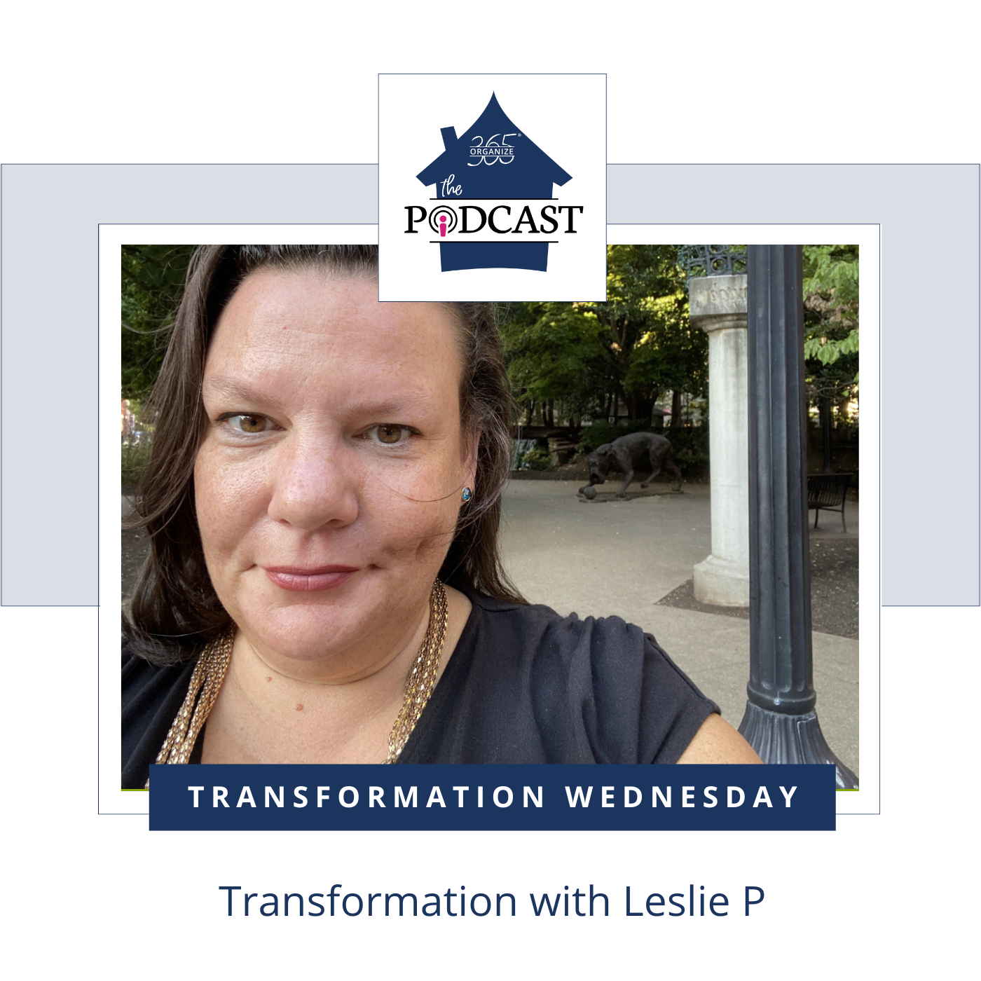 Transformation with Leslie p.