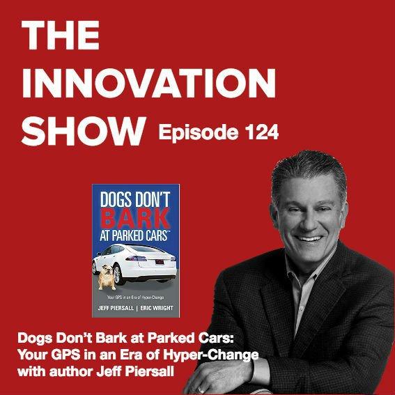 EP 124: Dogs Don’t Bark at Parked Cars with Jeff Piersall