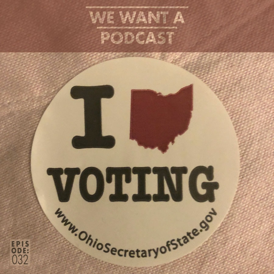 We Want A Podcast