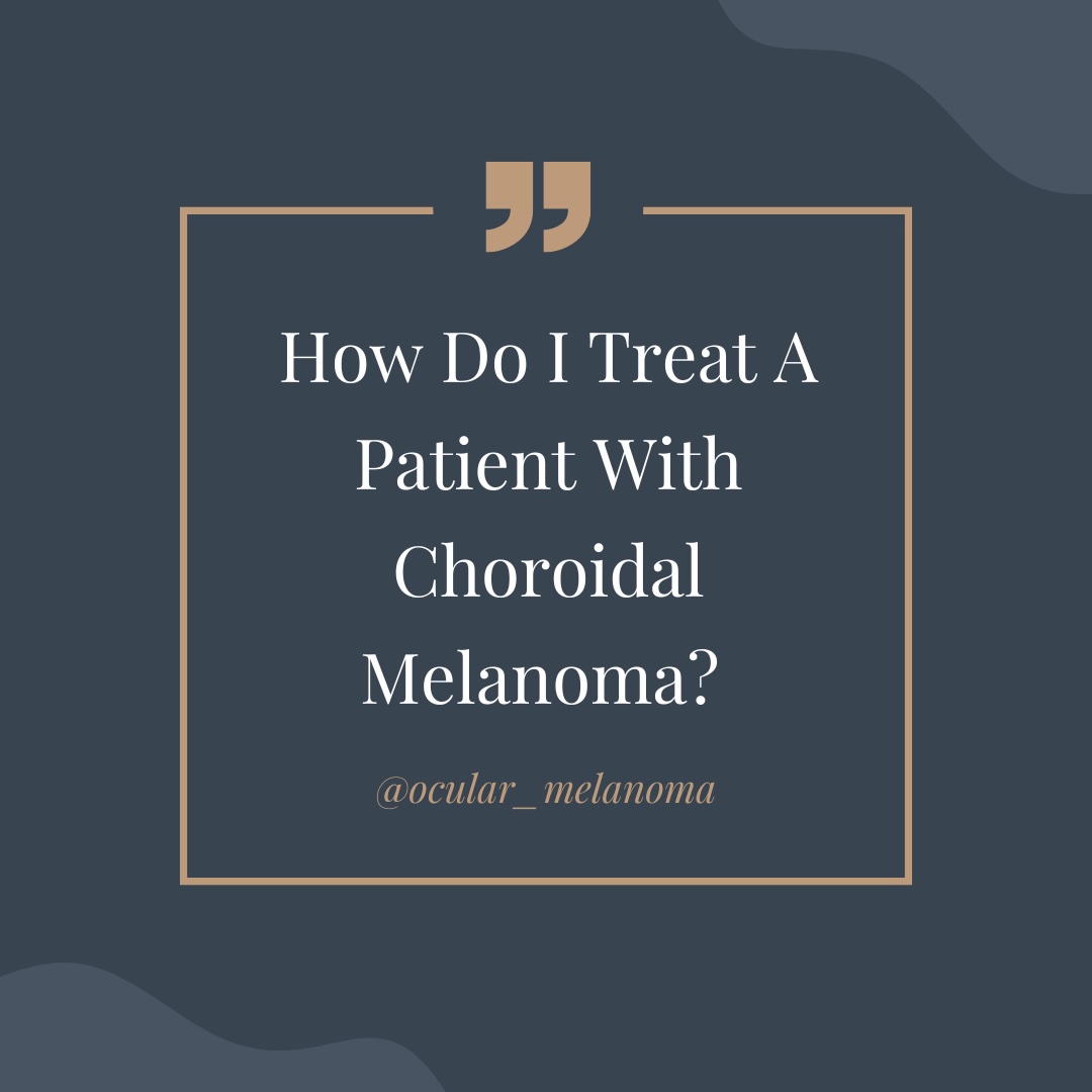 Finding Your Way with Ocular Melanoma