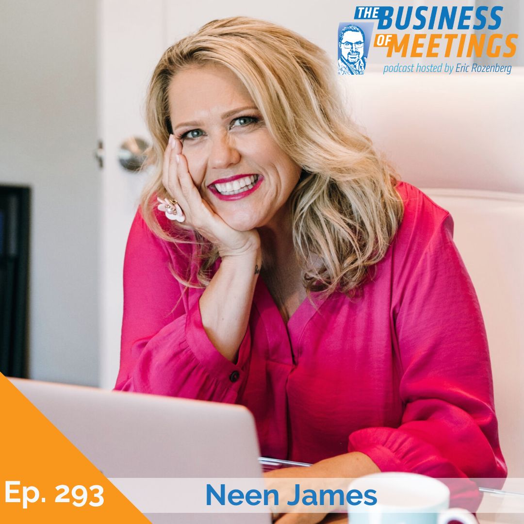 293: Exceptional Experiences: Where Luxury Meets Loyalty with Neen James